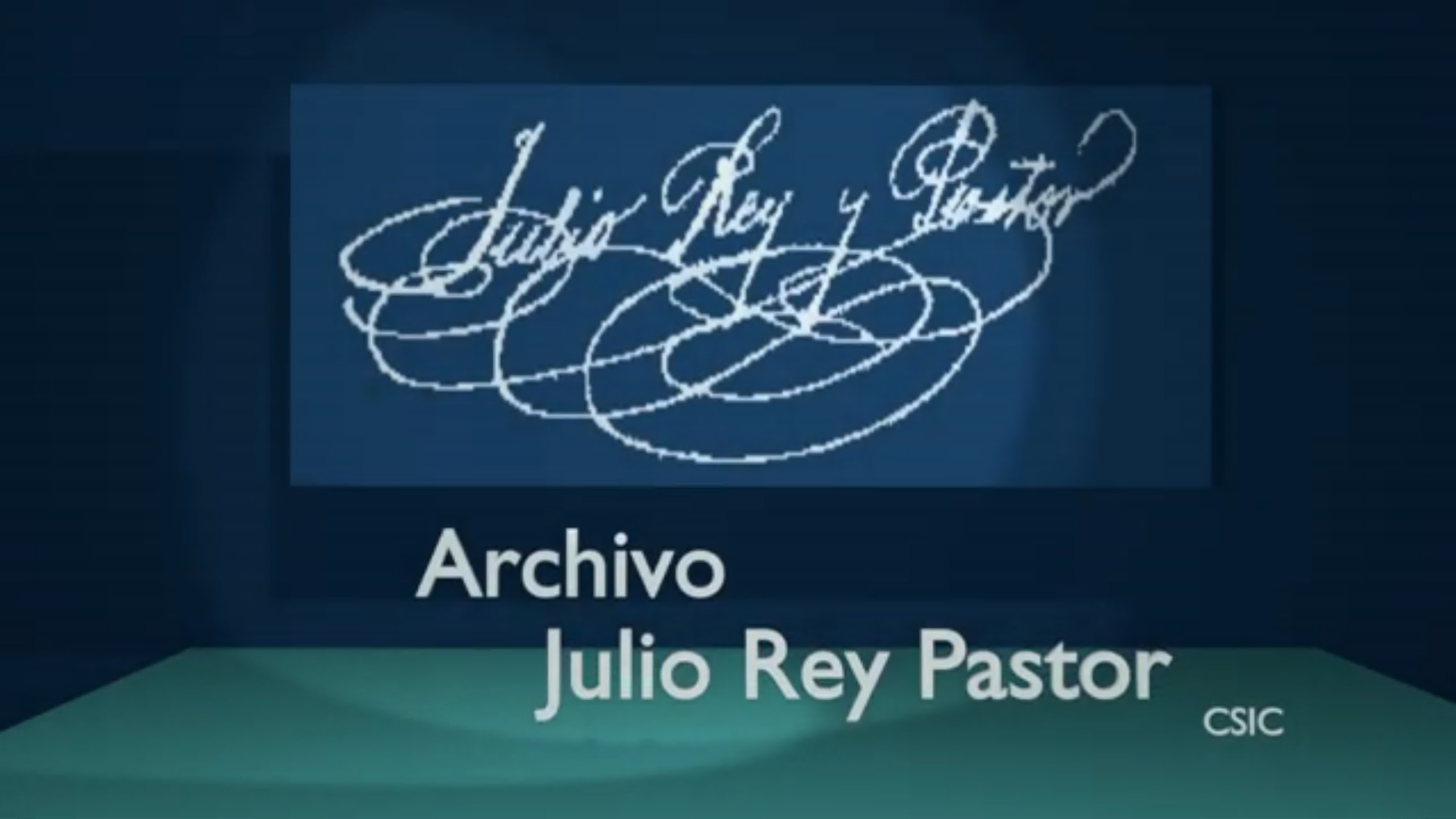 Archivo Julio Rey Pastor. Biblioteca Jorge Juan. CFTMAT-CSIC