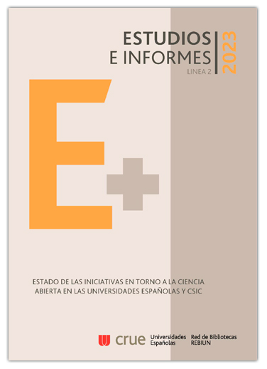 Estado de las iniciativas en torno a la ciencia abierta en las universidades españolas y CSIC