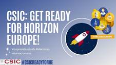 CSIC: Get ready for Horizon Europe!